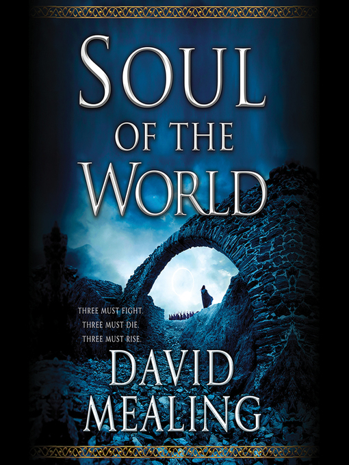 Title details for Soul of the World by David Mealing - Available